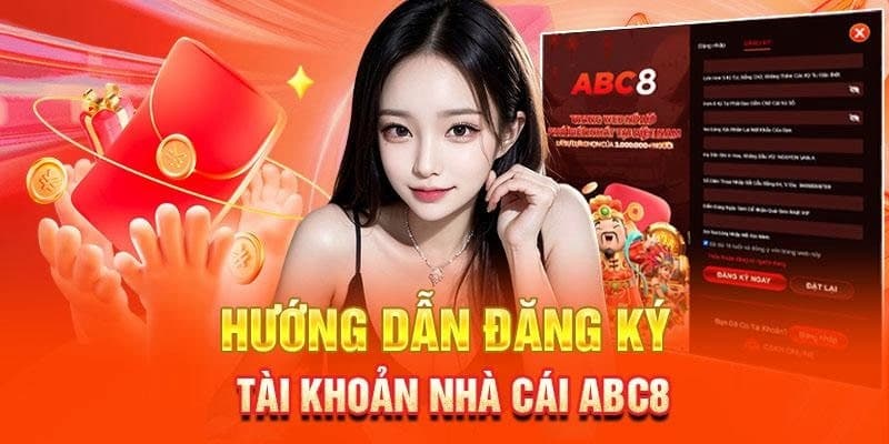 Đăng ký ABC8 dễ dàng và nhanh chóng