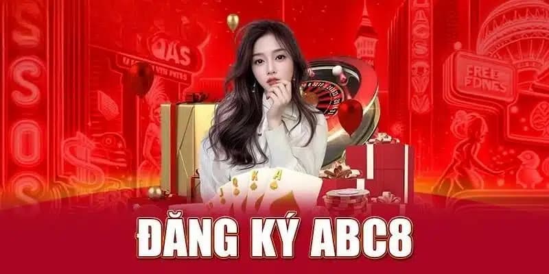 Các bước đăng ký ABC8