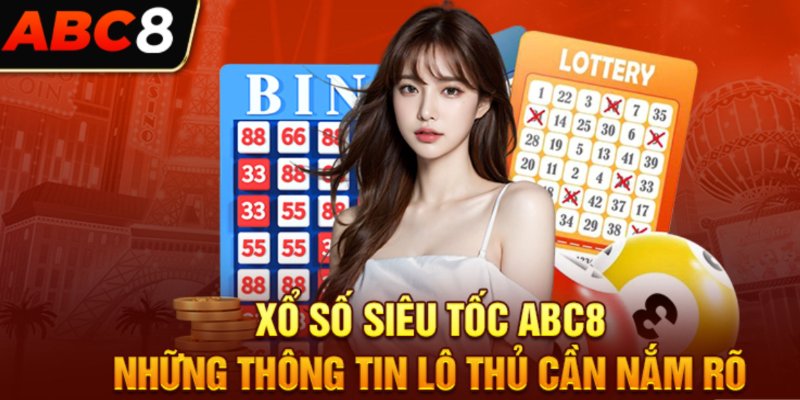 Khám phá sảnh xổ số ABC8